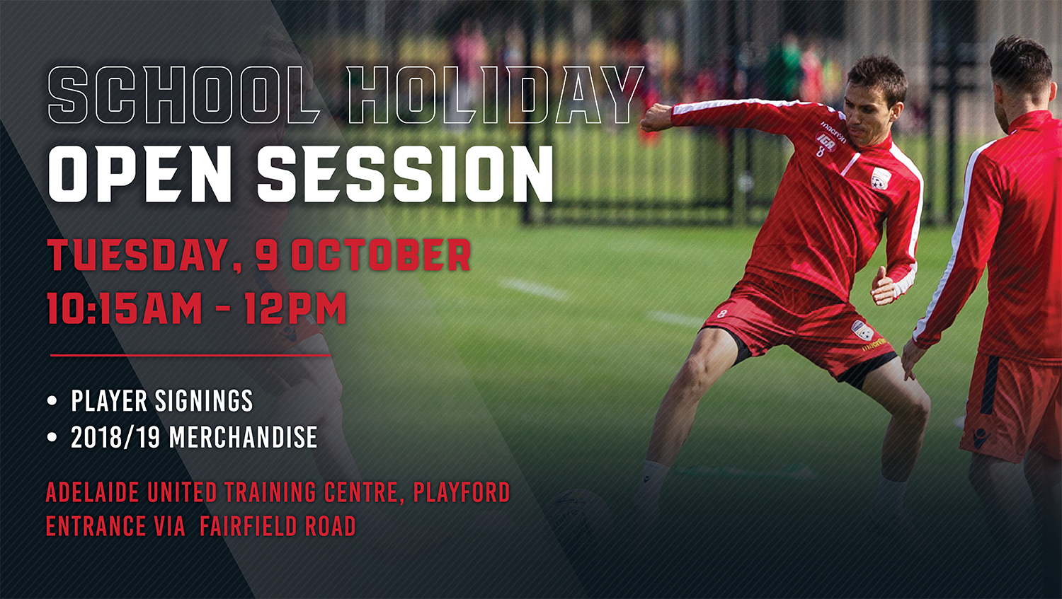 Adelaide United School Holiday Open Session