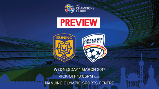 #ACL2017 Group H Preview – Jiangsu Suning vs Adelaide United